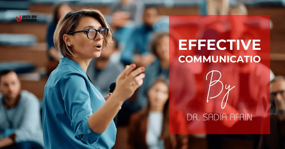 Effective Communication By Dr. Sadia Afrin – Up Coming